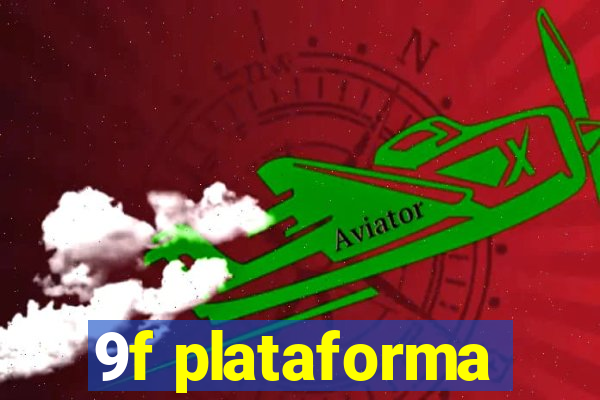 9f plataforma